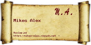 Mikes Alex névjegykártya